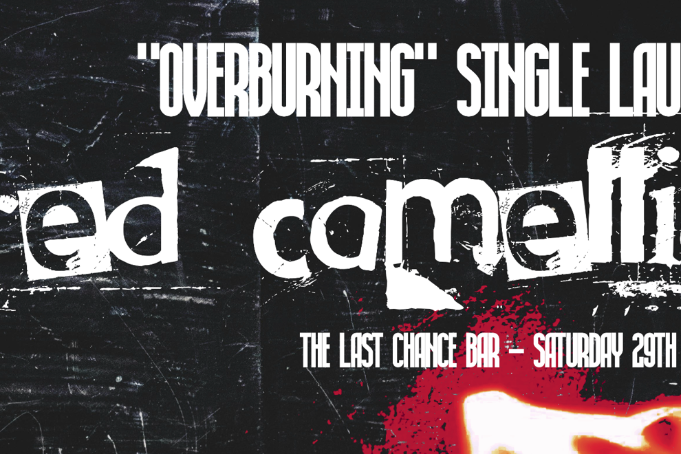 Red Camellia – Overburning Single Launch @ LAST CHANCE