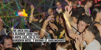 The Arch Ball - A Bloomin’ Good Time