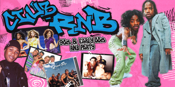 Club RnB: 90s + 00s Rnb Night - Darwin