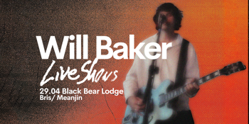 Will Baker Live