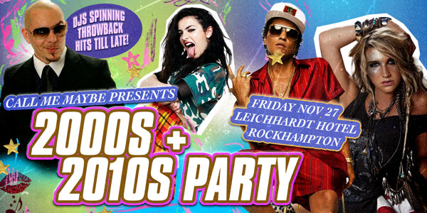2000s + 2010s Party - Rockhampton live at Leichhardt Hotel - Concert poster