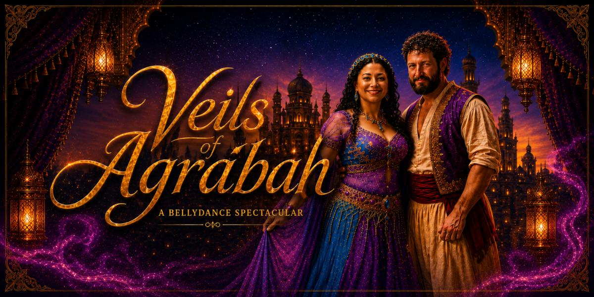 Veils of Agrabah - A Bellydance Spectacular