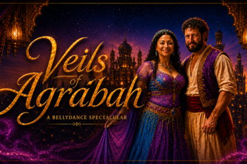 Veils of Agrabah - A Bellydance Spectacular
