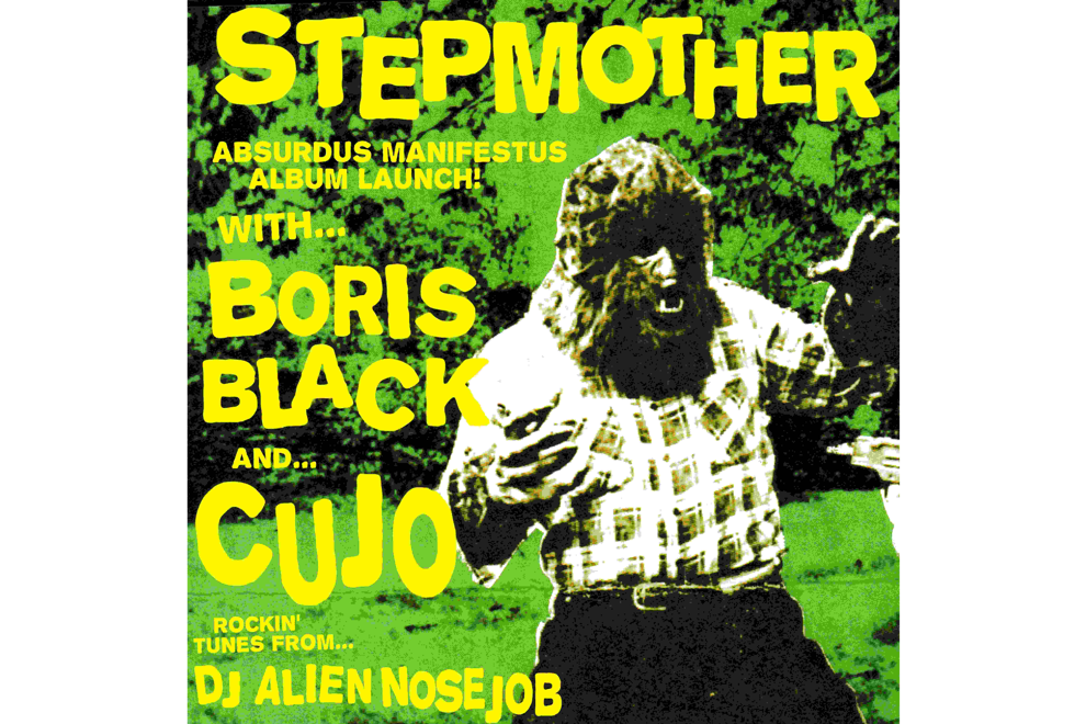 STEPMOTHER - ABSURDUS MANIFESTUS ALBUM LAUNCH!