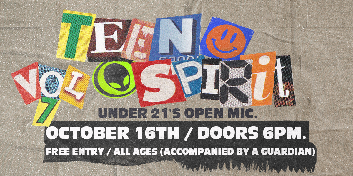 TEEN SPIRIT VOL 7. | YOUTH OPEN MIC