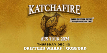 Katchafire (NZ) | Australia Tour 2024