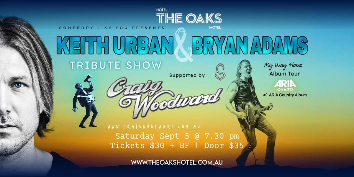 Keith Urban & Bryan Adams - Tribute Show