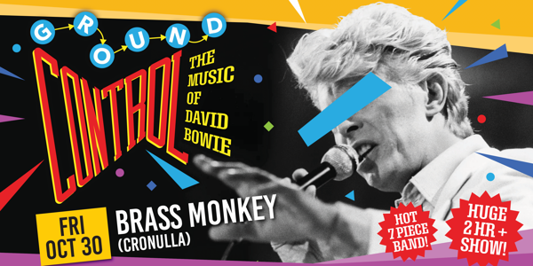 Ground Control - The Music of David Bowie live at Brass Monkey - Concert poster