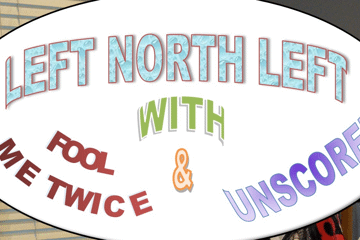 Left North Left EP Party with Unscored and Fool Me Twice