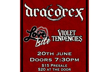 DRACOREX W/ LOVE BITE + VIOLENT TENDENCIES