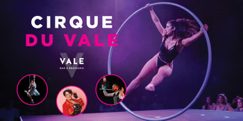 Cirque Du Vale