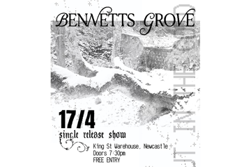 Bennetts Grove - 'Out In The Cold' Single Release Tour
