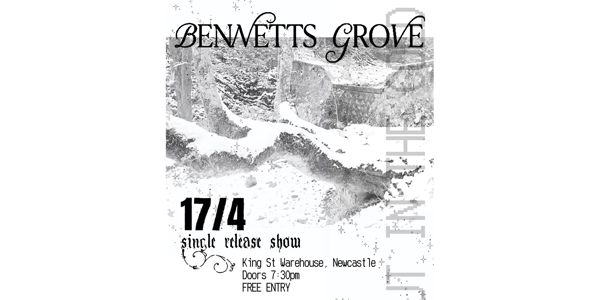 Bennetts Grove - 'Out In The Cold' Single Release Tour live at King Street (Newcastle) in Newcastle on April 17, 2026 - Concert poster