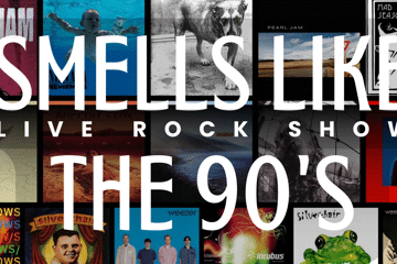 Smells Like the 90's Live Rock Show