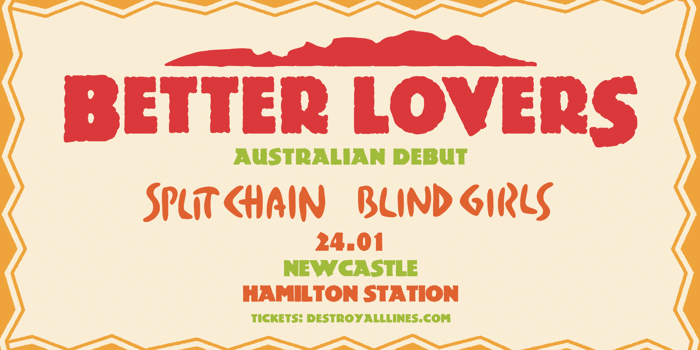 Better Lovers (USA) Australian Debut 2026