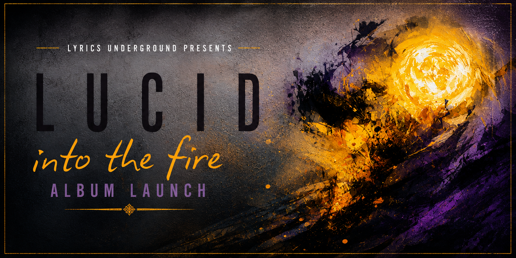 Lucid "Into The Fire" Album Launch