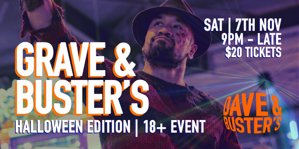 Grave & Buster's Halloween Edition 2026