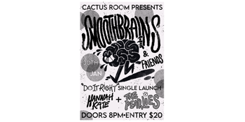 Smooth Brains - 'Do It Right' Single Launch