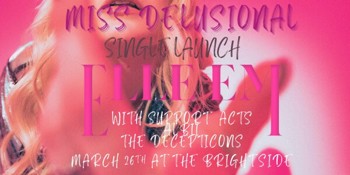 Miss Delusional Single launch show Elle Em