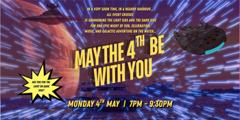 May the 4th be with you | Star Wars Themed Party | Newcastle Harbour Cruise