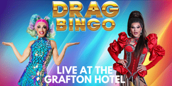 Drag Queen Bingo - Grafton Hotel