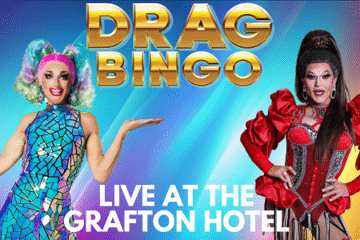 Drag Queen Bingo - Grafton Hotel