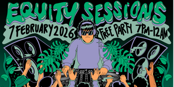 Equity Sessions: Open Air Laneway Party @ QUIVR