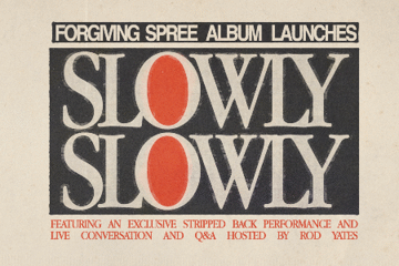 Slowly Slowly ‘Forgiving Spree’ Album Launch