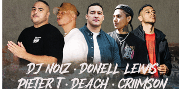 DJ Noiz, Donell Lewis, Pieter T, Deach, Criimson