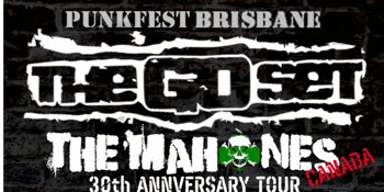 The Go Set / The Mahones (Canada)