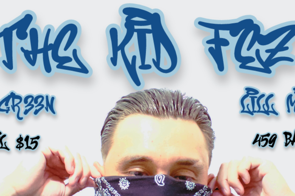 The Kid fez supported by GR33DY GR33N & Lill Miss JoJo