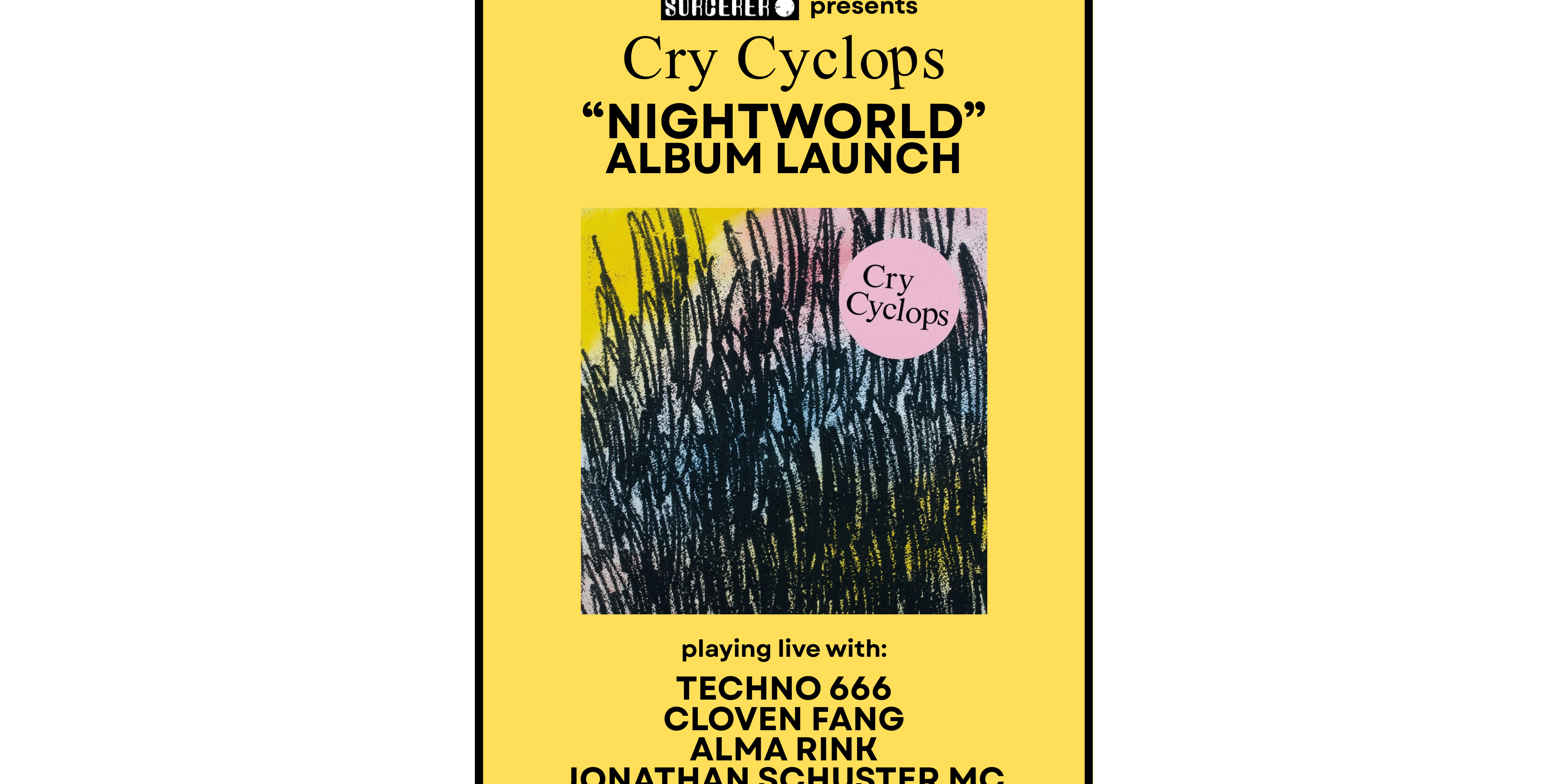 CRY CYCLOPS - Launch