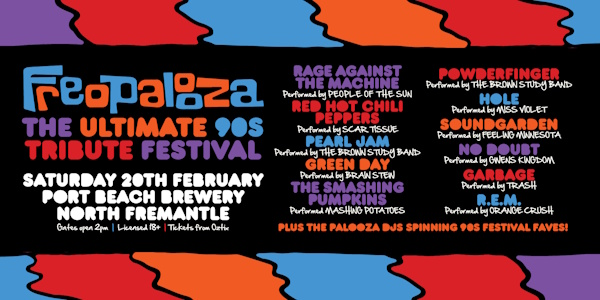 FREOPALOOZA | THE ULTIMATE 90S TRIBUTE FESTIVAL | SUPER SATURDAY!