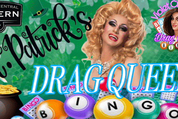 Drag Queen Bingo St Patrick's Day Themed- ASPLEY Central Tavern