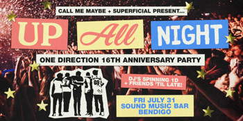 Up All Night: One Direction 16th Anniversary Party - Bendigo