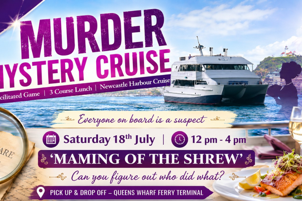 Murder Mystery Cruise | 3 Course Lunch | Newcastle Harbour