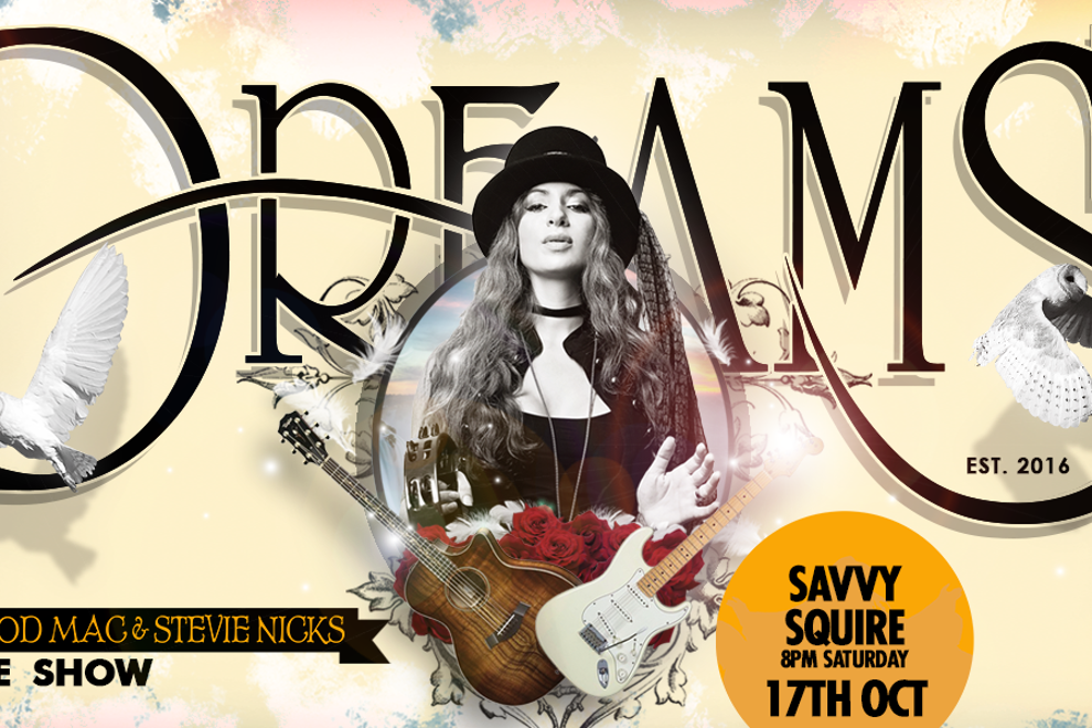 Dreams – The Fleetwood Mac & Stevie Nicks Tribute Show