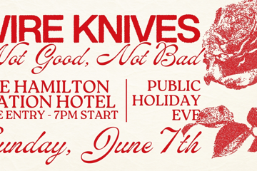 WIRE KNIVES |FREE ENTRY SHOW