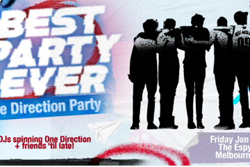 Best Party Ever: One Direction Party - Melbourne