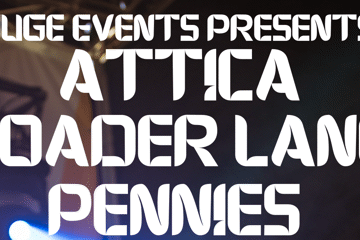 Attica, Loader Lane, Pennies.