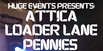 Attica, Loader Lane, Pennies.