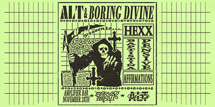 HEXX + PENSIVE + BAPTISTINA + AFFIRMATIONS