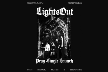 Lights Out, Pray Single Launch