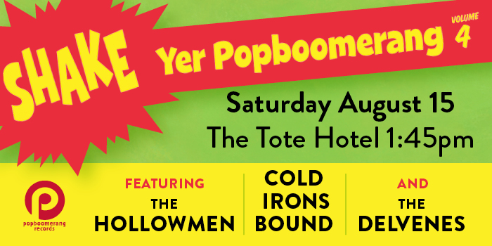 Shake Yer Popboomerang 4 compilation launch - feat. The Hollowmen