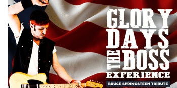 Glory Days - The Boss Experience