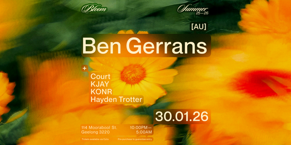 Bloom Pres. Ben Gerrans [AU] poster
