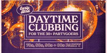 Early Bird: Daytime Clubbing for the 30+ Partygoer - Yeppoon