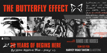 The Butterfly Effect - "Begins Here"  21st Anniversary Regional Tour