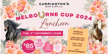 Carrington's Bar and Grill Melbourne Cup Luncheon 2024