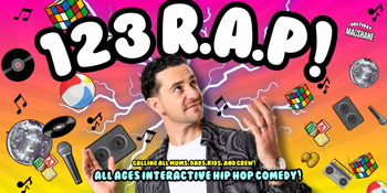 123 RAP! ALL AGES HIP HOP COMEDY - With Macshane @ JOONDALUP COMEDY